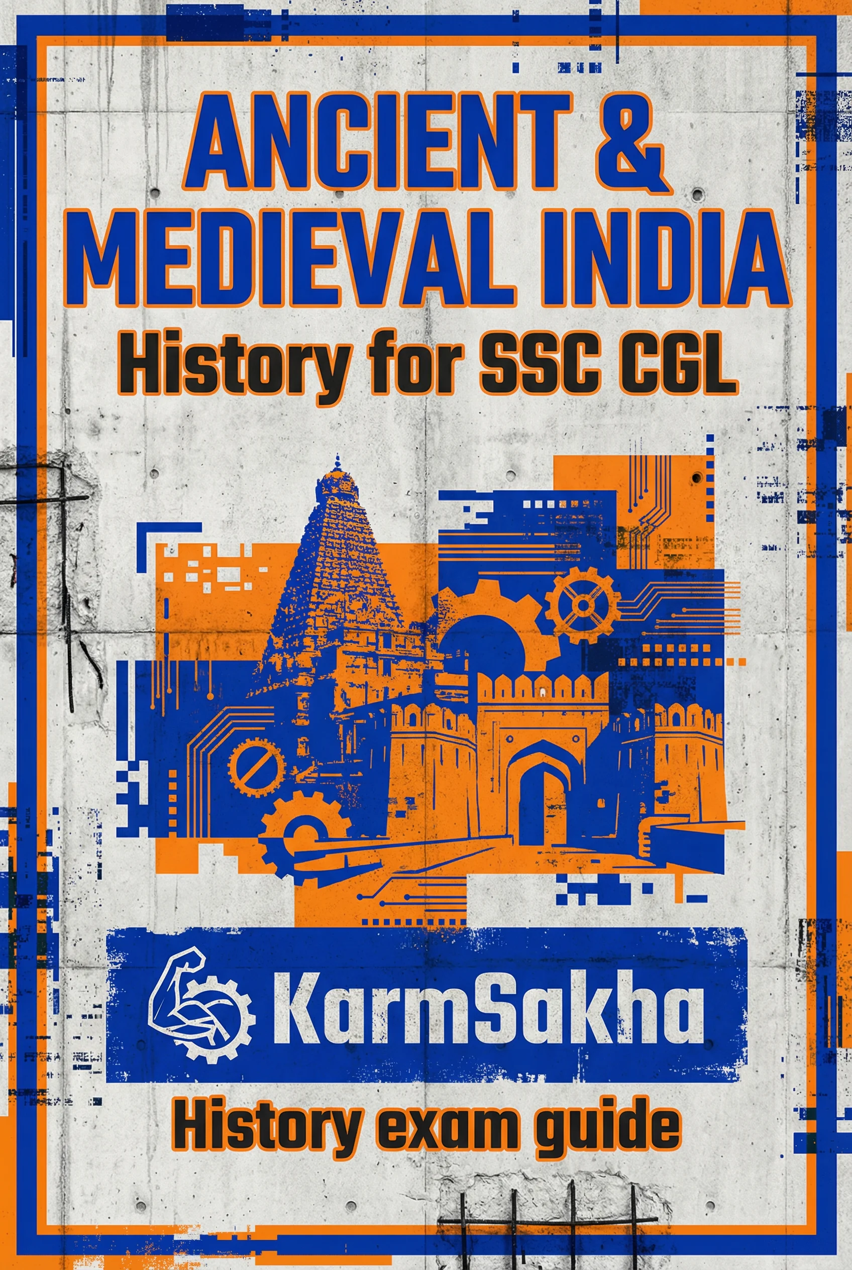 Ancient & Medieval India History for SSC CGL