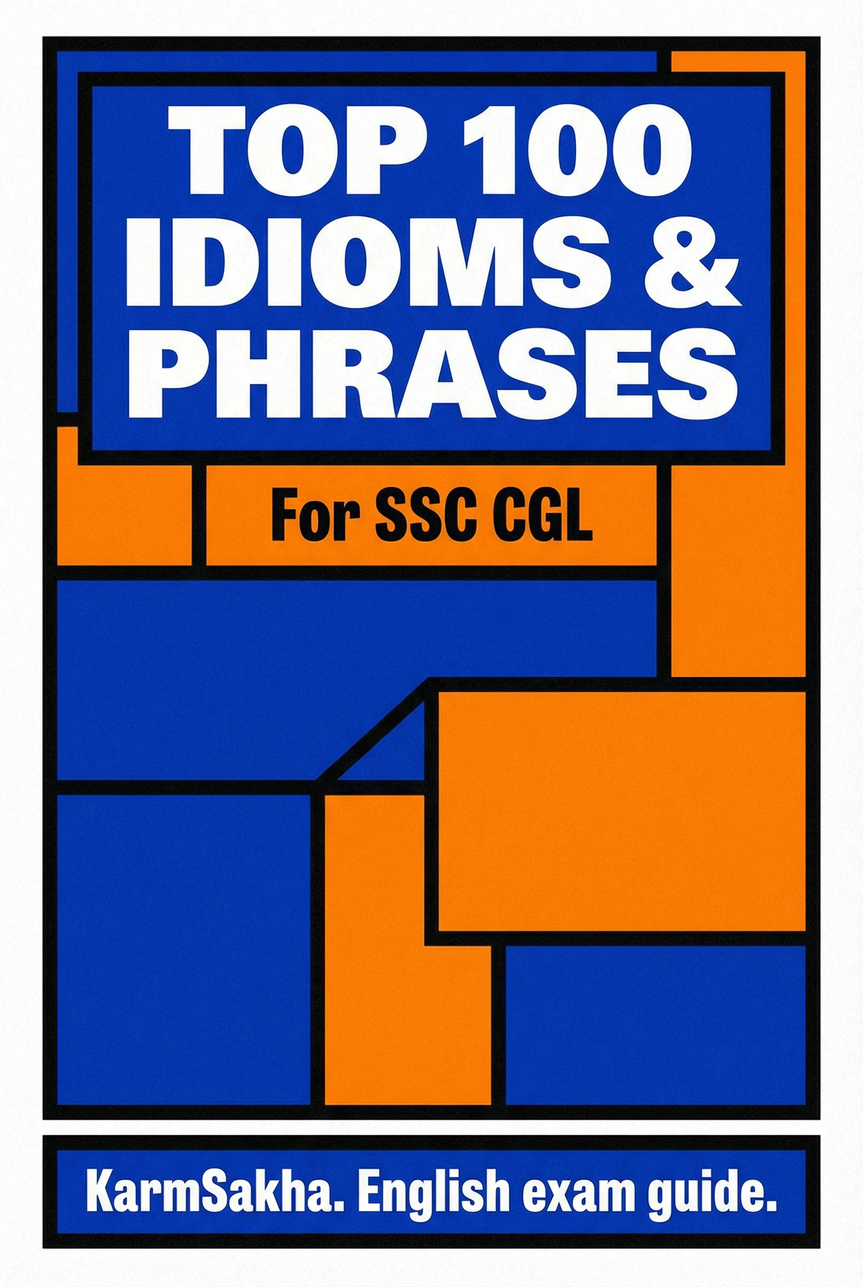Top 100 Idioms & Phrases for SSC CGL